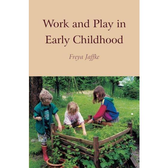 Work and Play in Early Childhood